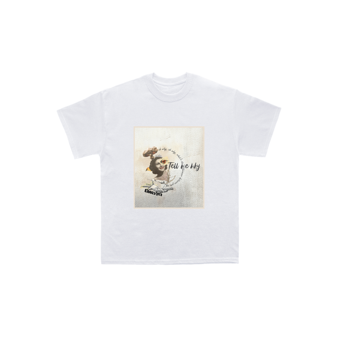 Gwa Ya · Camiseta Tell Me Why